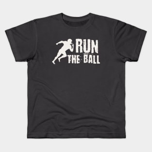 Run the ball Kids T-Shirt